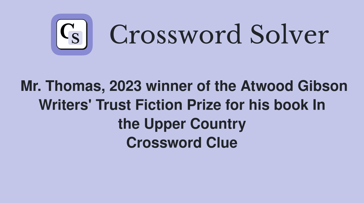 Mr. Thomas, 2023 winner of the Atwood Gibson Writers' Trust Fiction